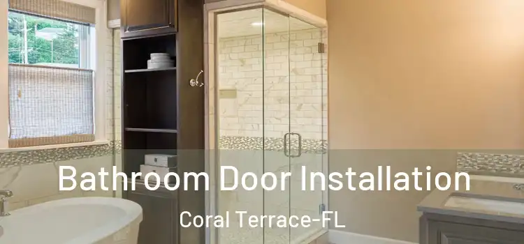 Bathroom Door Installation Coral Terrace-FL