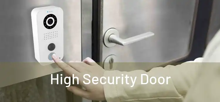 High Security Door